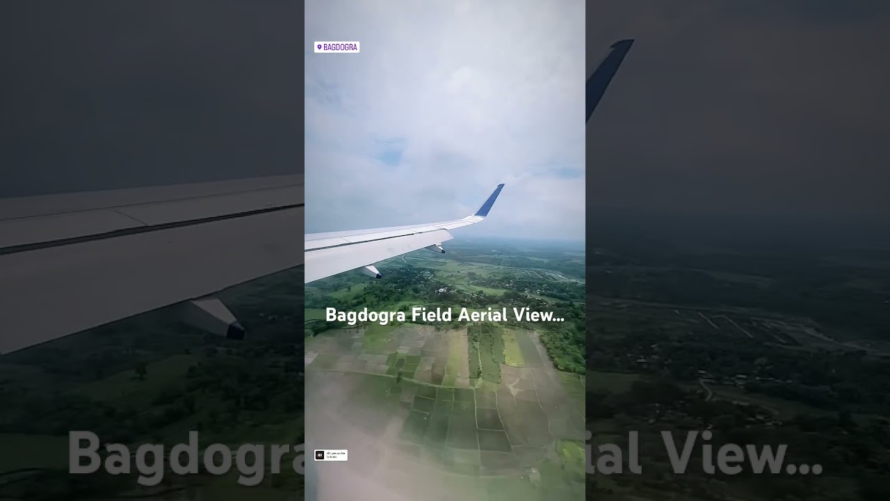 Bagdogra Field Aerial View 