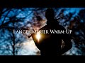 Langes messer warmup