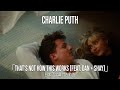 【和訳】　Charlie Puth / チャーリー・プース「That’s Not How This Works (feat. Dan + Shay)」【公式】