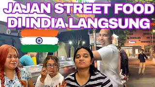 JAJAN STREET FOOD INDIA DUDUK LESEHAN BERSAMA SAHABAT SUAMIKU