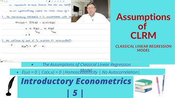 [Econometrics| Assumptions of CLRM | Classical Linear Regression Model     | 5 |