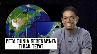 Peta Dunia Sebenarnya Tidak Tepat