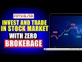 How to Trade/Invest in the Stock Market with Zero Commission | Hindi