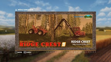 FS19 Ridge Crest Logging Map Fly Thru
