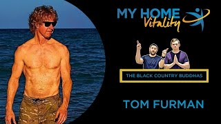 #88: Tom Furman - Healthy Aging, Strength & Martial Arts