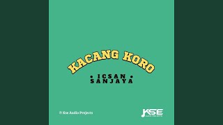 KACANG KORO (feat. INTAN BR GINTING)