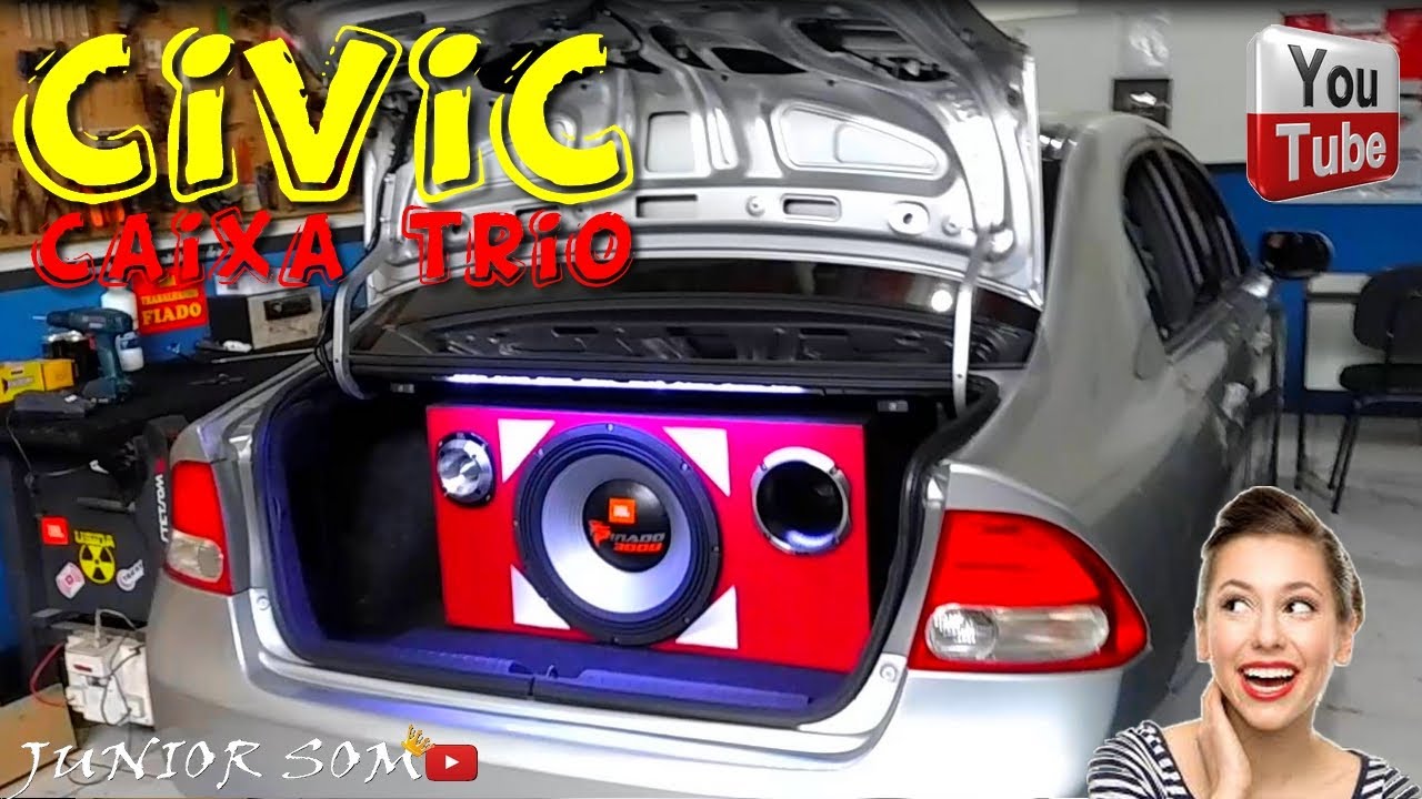 Civic Caixa Trio TORNADO 3000 Projeto top...☢JuNiOr SoM♛®