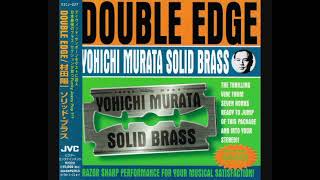 Yoichi Murata Solid Brass – Double Edge (1996) Full Album