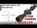 TAC Vector Taurus 3-18x50 FFP review