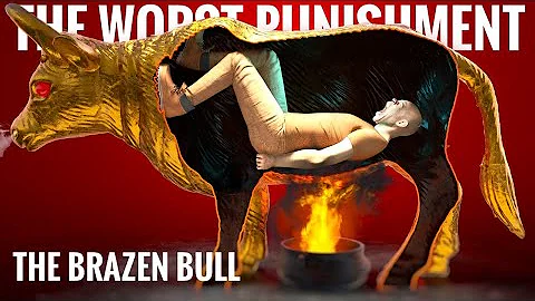 Brazen Bull - the worst punishment given in history