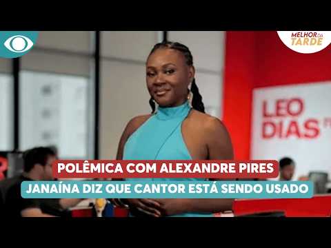 Janaína Nunes comenta polêmica de Alexandre Pires: "Estão o usando" | Melhor da Tarde