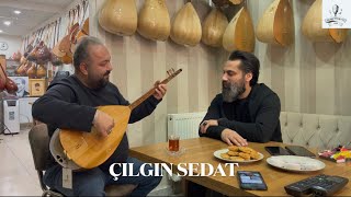 Çılgın Sedat & Ferhat Kaşıkçı ( Pınar başından bulanır )