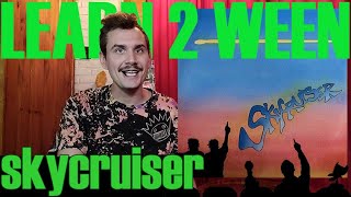 Learn 2 Ween - Skycruiser