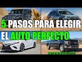 5 PASOS PARA ELEGIR EL AUTO PERFECTO