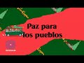 Miniature de la vidéo de la chanson Paz Para Los Pueblos