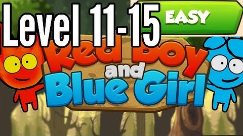 Red Boy And Blue Girl Level 11 12 13 14 15 Easy Mode In Forest Temple Maze Android Walkthrough