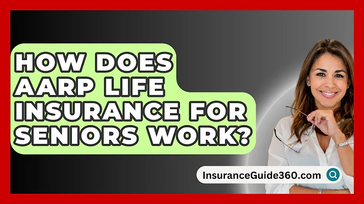 How Does AARP Life Insurance For Seniors Work? -  InsuranceGuide360.com