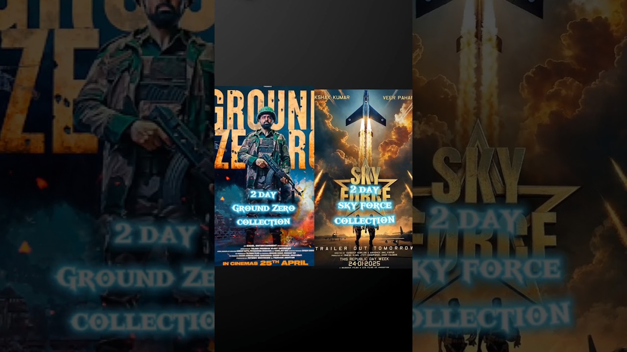 Ground Zero vs Sky Force collection worldwide collection 