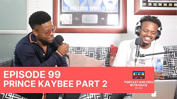 |Episode 99|Prince Kaybee on Banomoya , TNS , Casper Nyovest ,Amapiano