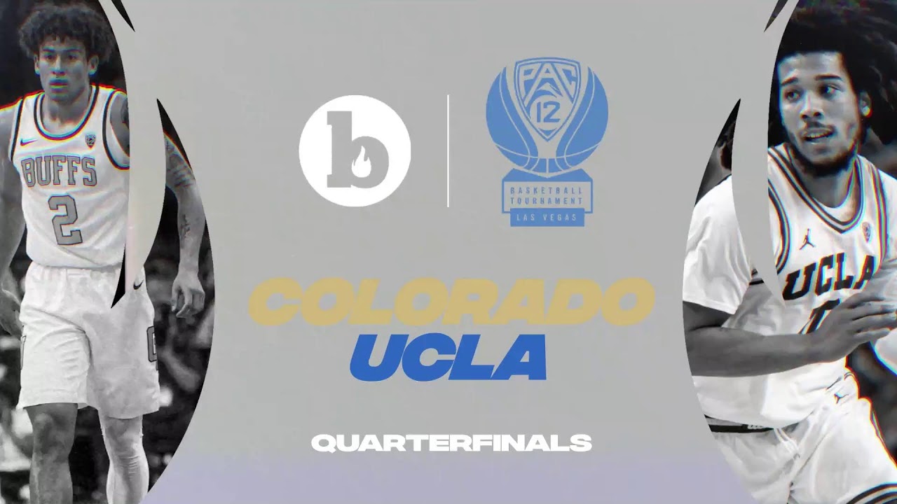 Colorado vs UCLA Pac12 MBB Tournament Quarterfinals YouTube