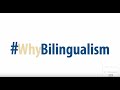 #WhyBilingualism