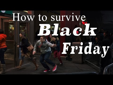 Video: Survive 'Black Friday