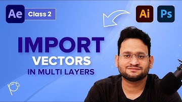 Import a Vector file with multi layers into After Effects (hindi) #microinteractions #aftereffects
