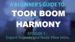 A beginner's guide to Toon Boom Harmony - Episode 5