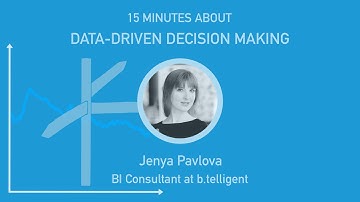 15x4 - 15 minutes about Data-driven decision-making