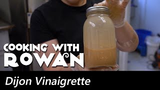 Dijon Vinaigrette - Cooking with Rowan