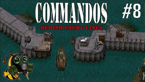 #8 Commandos: Behind Enemy Lines - Real-time Tactics Set in World War II - First Playthrough