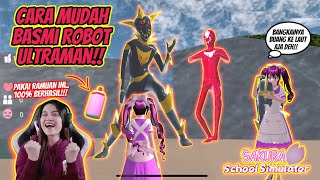 CARA MUDAH BASMI ROBOT ULTRAMAN DI QUARRY!! 100% BERHASIL!! SAKURA SCHOOL SIMULATOR - PART 85