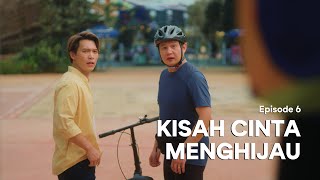 Download Lagu Kisah Cinta Menghijau (EP6) MP3 Download Lagu Kisah Cinta Menghijau (EP6) MP3