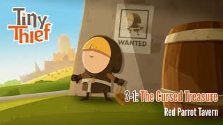 Tiny Thief - 3-1: The Cursed Treasure: Red Parrot Tavern