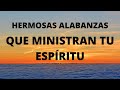 ALABANZAS CRISTIANAS 2021 / LAS MEJORES ALABANZAS PARA FORTALECER TU ESPÍRITU Y LLENARTE DE ANIMO