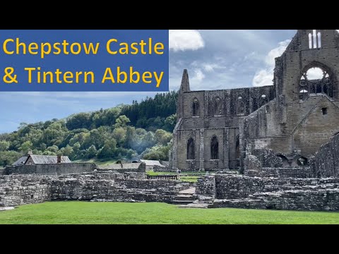 Wales, Chepstow Castle and Tintern Abbey