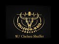 Episode 04 w chelsea shaffer part 2