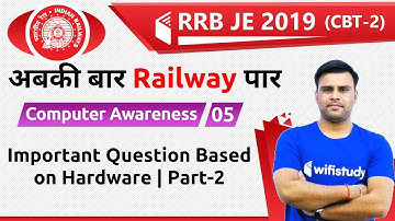 6:30 PM - RRB JE 2019 (CBT-2) | Computer Awareness by Pandey Sir | Important Qus. Based on Hardware