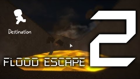 Roblox Flood Escape 2 (Test Map) - Destination (Hard Route)(Insane ?)(Practice Run + Complete Run)