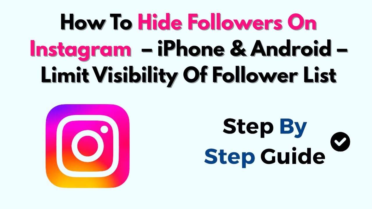 How To Hide Followers On Instagram – 2026 – iPhone & Android – Limit ...