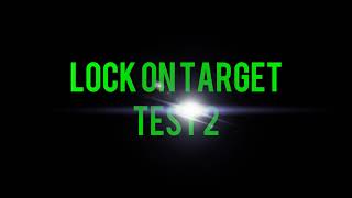 Lock on Test 2 LONGSHOT NO SCOPES