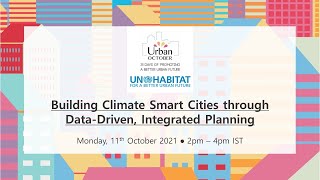 Panel Discussion on Building Climate Smart Cities through Data-Driven, Integrated Planning