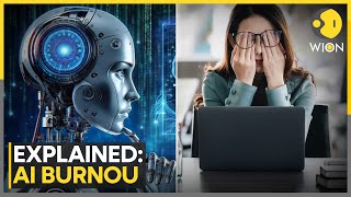 Facing AI Fatigue? You're Not Alone! 77% Workers Report Increased Workload Due To AI | WION