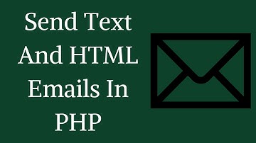 How To Send Text And HTML Email In PHP