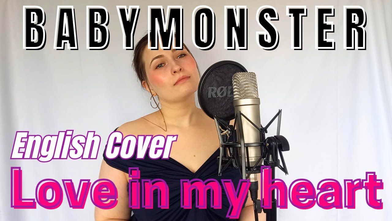 BABYMONSTER English Cover "Love In My Heart" (Drip Album Preview) - YouTube