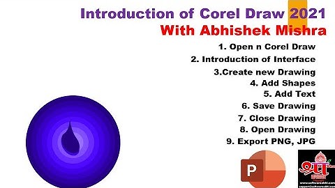 Introduction of Corel Draw 2021 with Abhishek Mishra