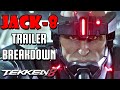 Jack-8 Trailer Breakdown! - He&#39;s got some BIG Upgrades! - Tekken 8