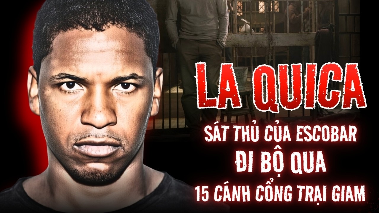 Sự Thật về Sát Thủ LA QUICA: Con Quái Vật TÀN ĐỘC hay Nạn Nhân bi thảm của Âm Mưu Chính Trị ? STTG