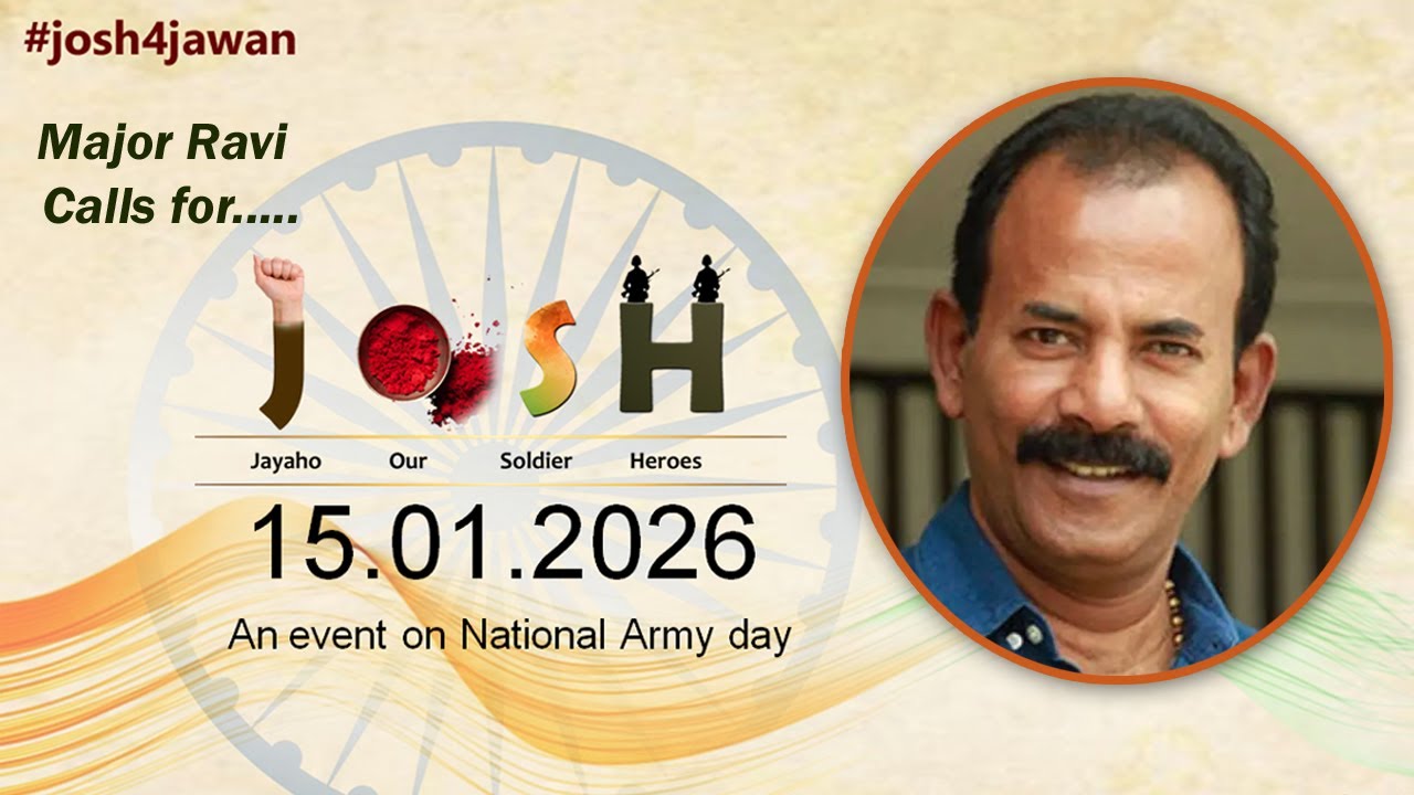 Josh4jawan a Pan India campaign endorsing by Major AK Ravindran along ...