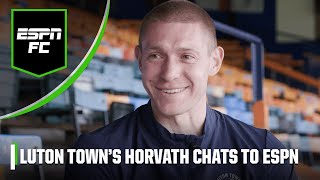 ‘The magnitude is MASSIVE!’ Luton & USMNT keeper Horvath on the Championship playoff final | ESPN FC